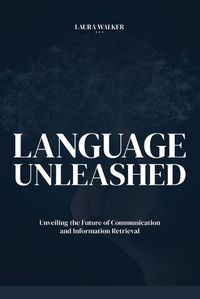 Cover image for Language Unleashed