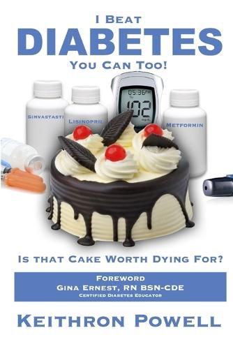 Cover image for I Beat Diabetes, You Can Too!