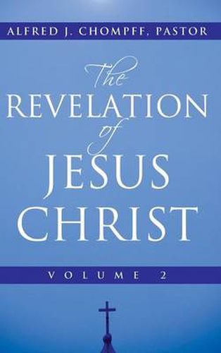 Cover image for The Revelation of Jesus Christ: Volume 2