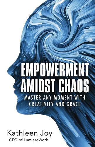 Cover image for Empowerment Amidst Chaos