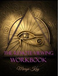 Cover image for The Remote-Viewing Workbook