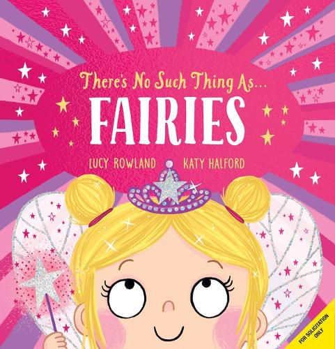 Cover image for There's No Such Thing As... Fairies