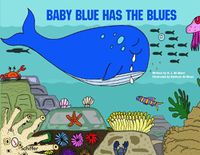 Cover image for Baby Blue Has the Blues