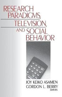 Cover image for Research Paradigms, Television, and Social Behaviour