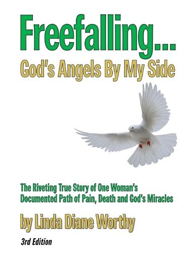 Cover image for Freefalling...God's Angels By My Side (Third Edition)