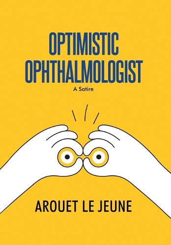 Optimistic Ophthalmologist