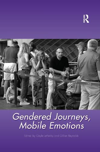 Cover image for Gendered Journeys, Mobile Emotions