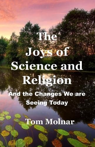 Cover image for The Joys of Science and Religion