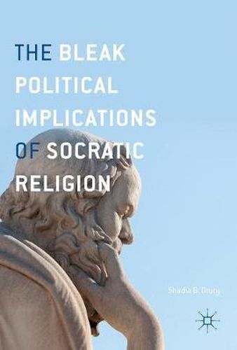 Cover image for The Bleak Political Implications of Socratic Religion