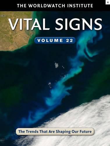 Vital Signs Volume 22: The Trends That Are Shaping Our Future