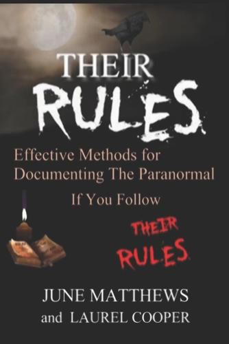 Cover image for Their RULES: Documenting the Paranormal