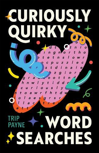 Cover image for Curiously Quirky Word Searches