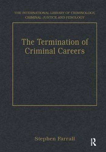 Cover image for The Termination of Criminal Careers