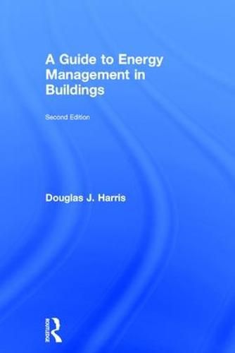 A Guide to Energy Management in Buildings