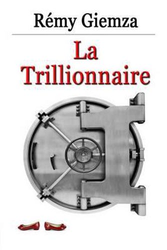 Cover image for La Trillionnaire