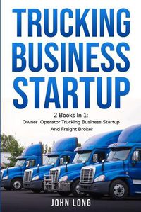 Cover image for Owner Operator Trucking Business Startup