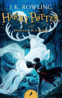 Cover image for Harry Potter y el prisionero de Azkaban / Harry Potter and the Prisoner of Azkaban