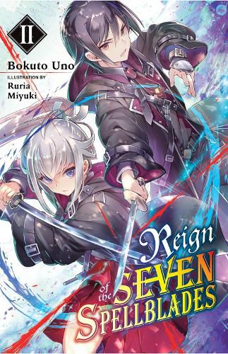 Cover image for Reign of the Seven Spellblades, Vol. 2 (light novel)