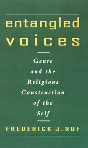 Cover image for Entangled Voices: Genre and the Religious Construction of the Self