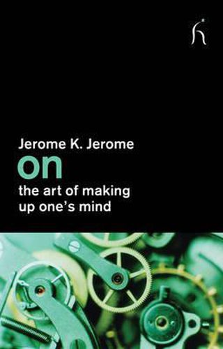 Cover image for On the Art of Making Up One's Mind