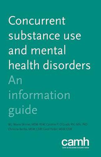 Cover image for Concurrent Substance Use and Mental Health Disorders: An Information Guide