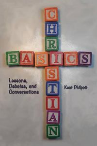 Cover image for Christian Basics: Lessons, Debates, and Conversations