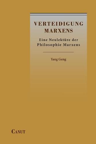 Cover image for Verteidigung Marxens: Eine Neulekture der Philosophie Marxens
