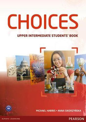 Cover image for Choices Upper Intermediate Students' Book & MyLab PIN Code Pack