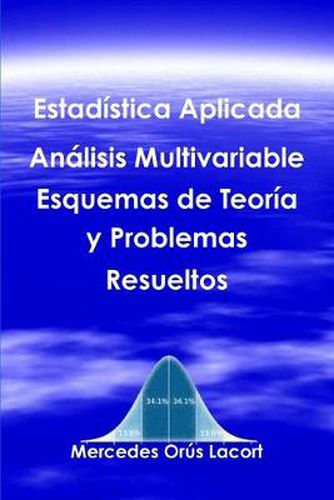 Cover image for Estadistica Aplicada Analisis Multivariable - Esquemas de Teoria y Problemas Resueltos
