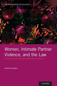 Cover image for Women, Intimate Partner Violence, and the Law