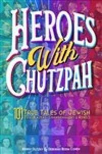 Cover image for Heroes with Chutzpah