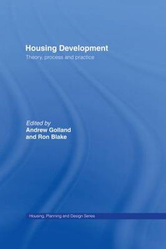 Cover image for Housing Development: Theory, Process and Practice