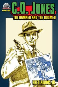 Cover image for C.O. Jones: The Damned and the Doomed