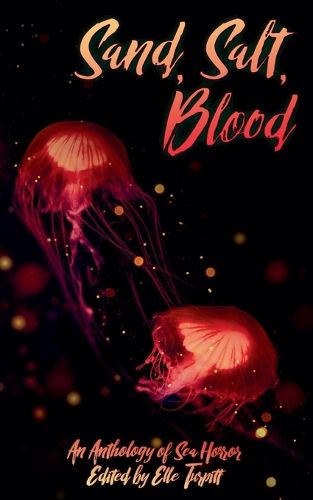Cover image for Sand, Salt, Blood
