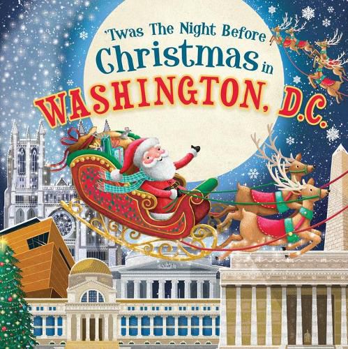 'Twas the Night Before Christmas in Washington, DC