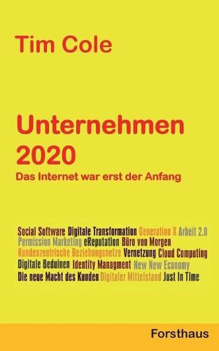 Cover image for Unternehmen 2020: Das Internet war erst der Anfang