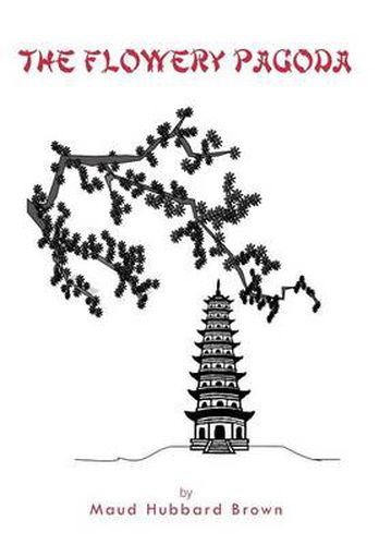 Cover image for The Flowery Pagoda