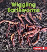 Cover image for Wiggling Earthworms