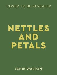 Cover image for Nettles and Petals