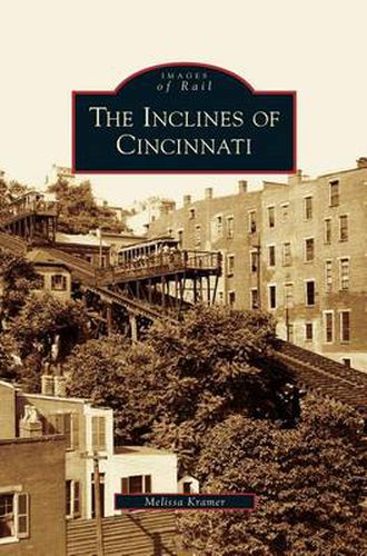 Cover image for Inclines of Cincinnati