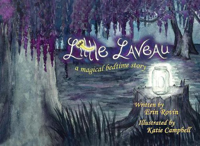 Cover image for Little Laveau: A Magical Bedtime Story