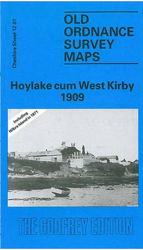 Hoylake Cum West Kirby 1909: Cheshire Sheet 12.07