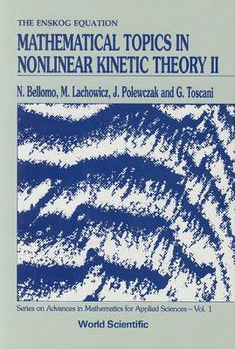 Cover image for Mathematical Topics In Nonlinear Kinetic Theory Ii