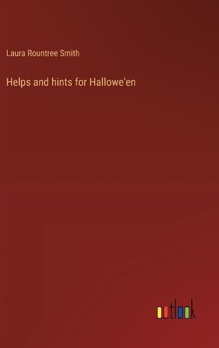 Cover image for Helps and hints for Hallowe'en