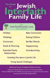 Cover image for Guide to Jewish Interfaith Family Life: An Interfaithfamily.com Handbook