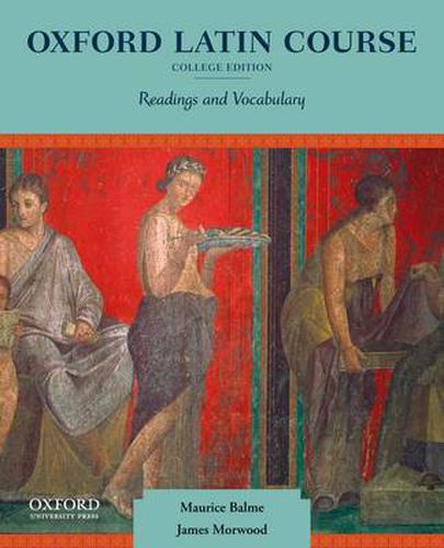 Cover image for Oxford Latin Course, College Edition: Readings and Vocabulary