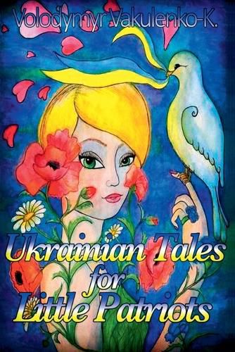 Cover image for Ukrainian Fairy Tales for Little Patriots