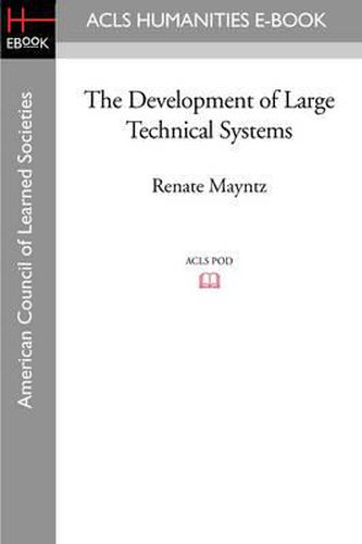 Cover image for The Development of Large Technical Systems