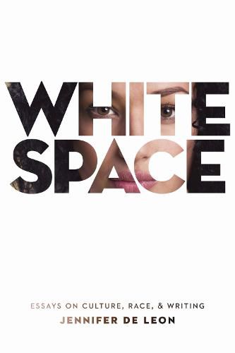 White Space: Essays on Culture, Race, & Writing