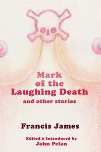 Cover image for Mark of the Laughing Death and Other Stories